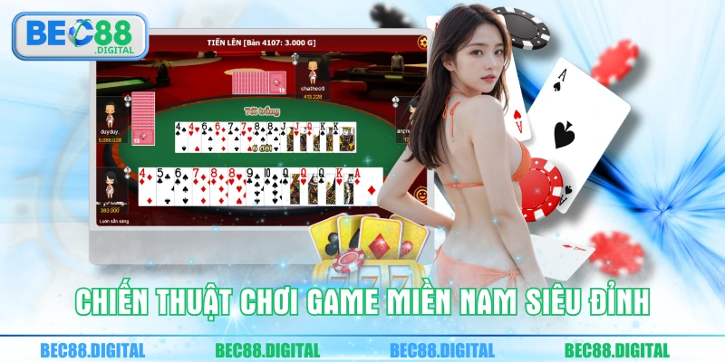Chiến thuật chơi game miền nam siêu đỉnh